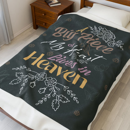 "A Big Piece of My Heart Lives in Heaven"  Blanket