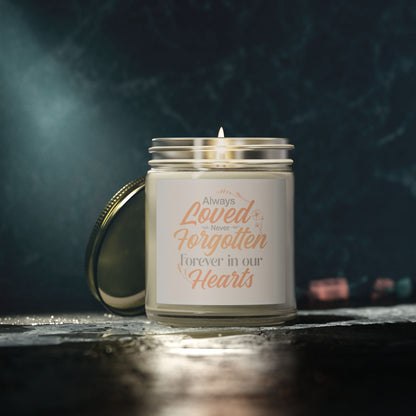 "Always Loved, Never Forgotten" Candle(4oz & 9oz)