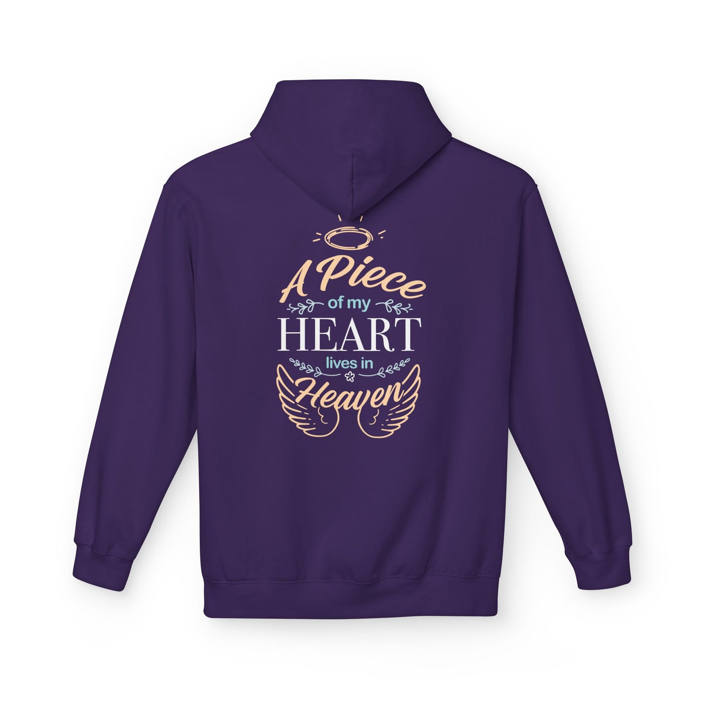 "A Piece of My Heart Lives in Heaven" Hoodie