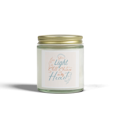 "Your Light Still Shines in My Heart" Candle  (4oz/9oz)