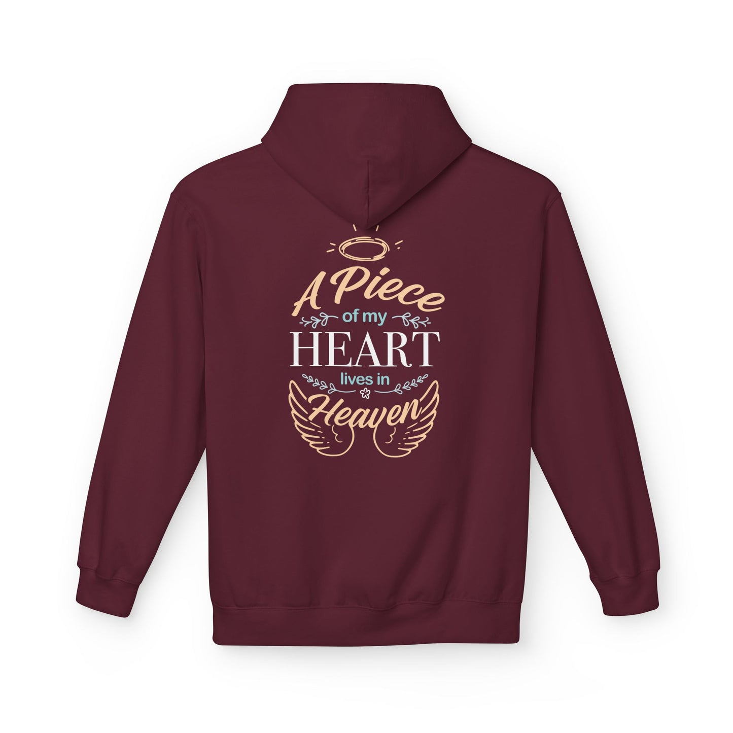 "A Piece of My Heart Lives in Heaven" Hoodie