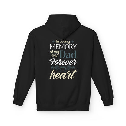 In Loving Memory of My Dad Forever in My Heart Hoodie