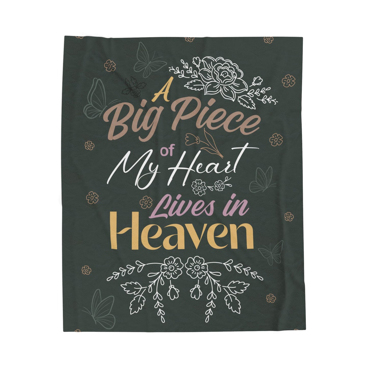 "A Big Piece of My Heart Lives in Heaven"  Blanket