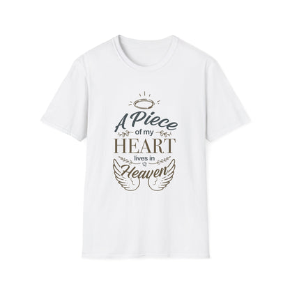 "A Piece of My Heart Lives in Heaven"  T-shirts