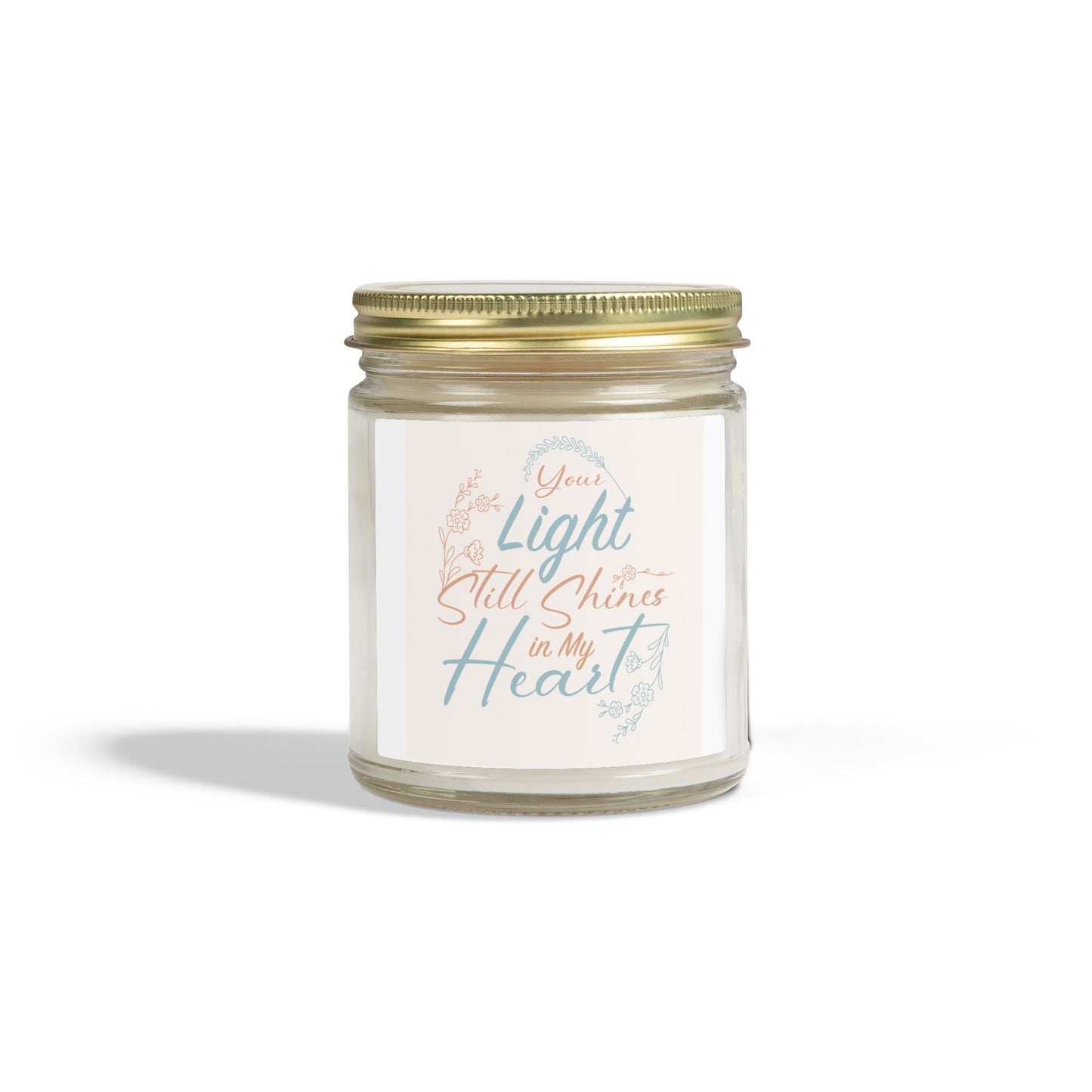 "Your Light Still Shines in My Heart" Candle  (4oz/9oz)