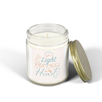 "Your Light Still Shines in My Heart" Candle  (4oz/9oz)