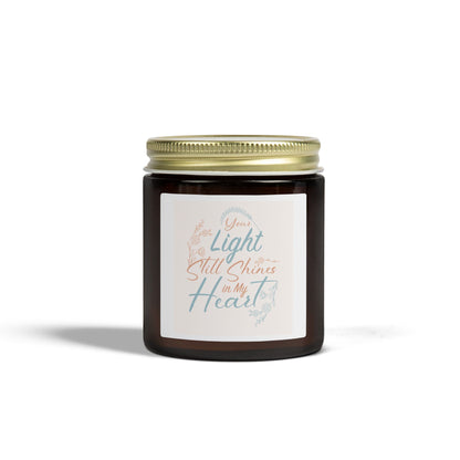 "Your Light Still Shines in My Heart" Candle  (4oz/9oz)