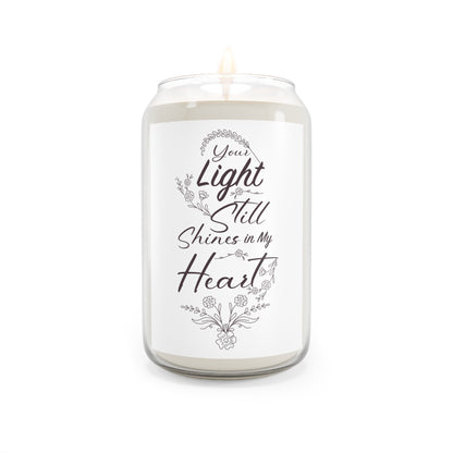 "Your Light Still Shines in My Heart"  Candle, 13.75oz