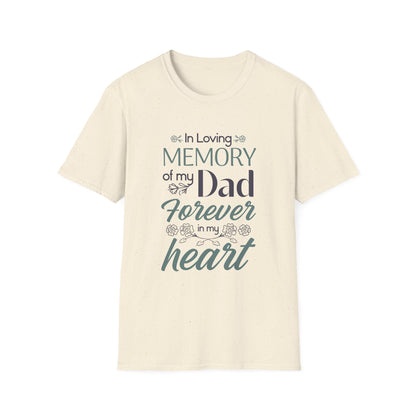 In Loving Memory of My Dad Forever in My Heart T-Shirt