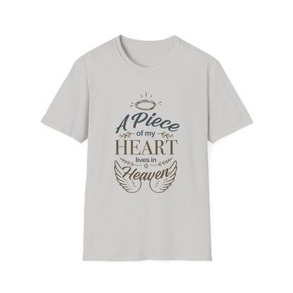 "A Piece of My Heart Lives in Heaven"  T-shirts