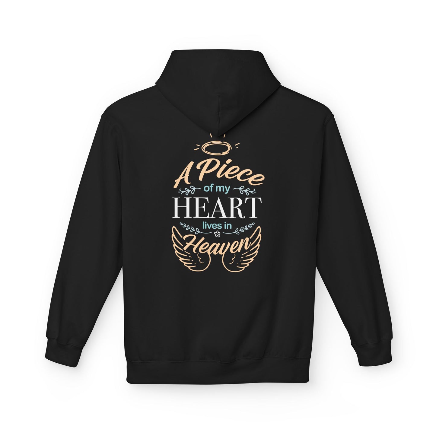 "A Piece of My Heart Lives in Heaven" Hoodie
