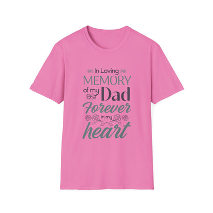 In Loving Memory of My Dad Forever in My Heart T-Shirt