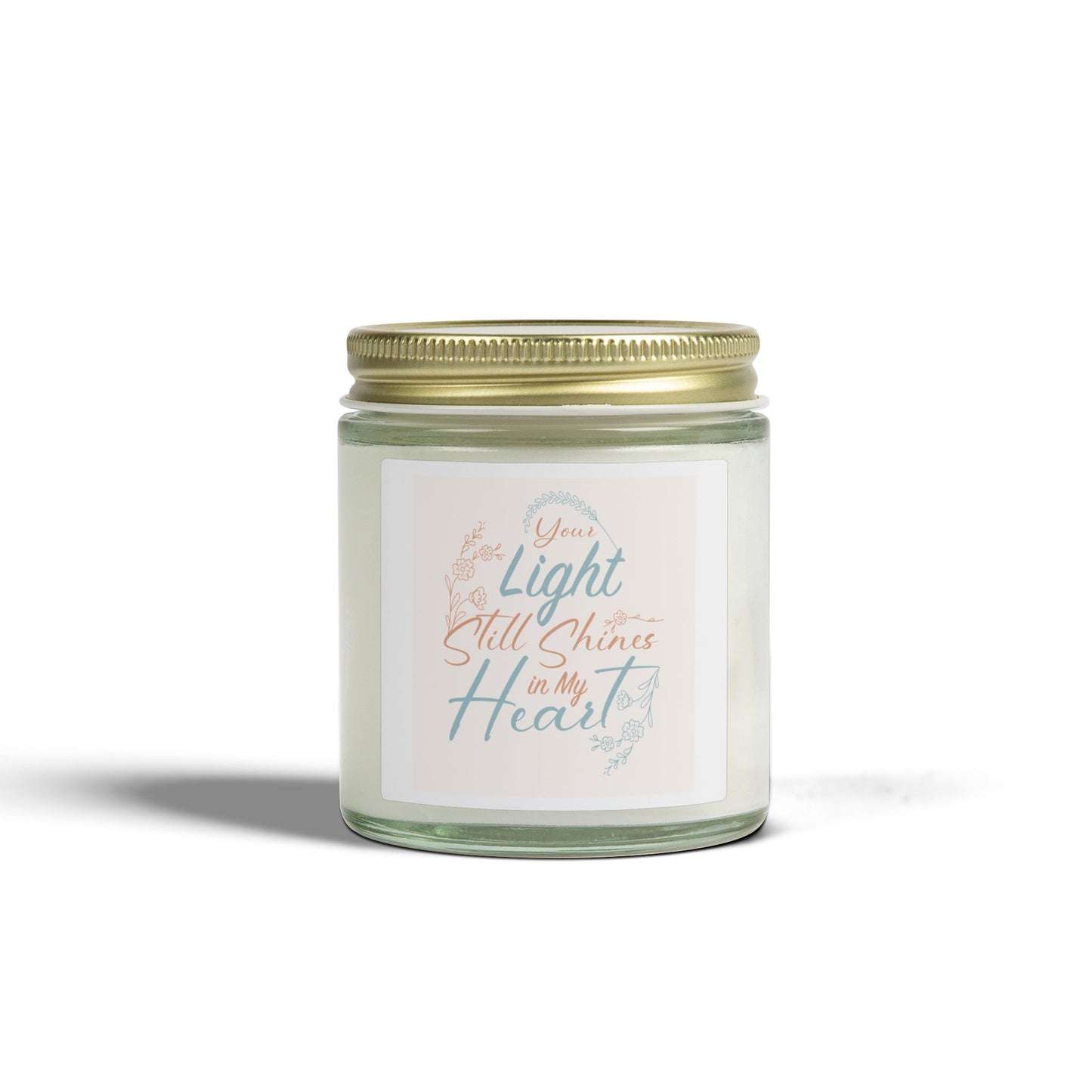 "Your Light Still Shines in My Heart" Candle  (4oz/9oz)