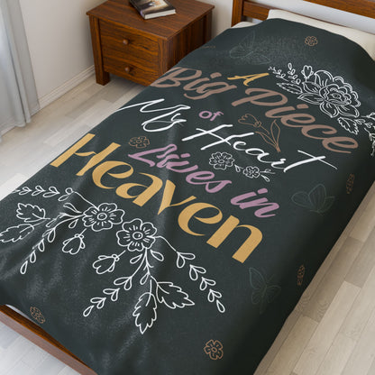 "A Big Piece of My Heart Lives in Heaven"  Blanket