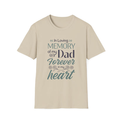 In Loving Memory of My Dad Forever in My Heart T-Shirt