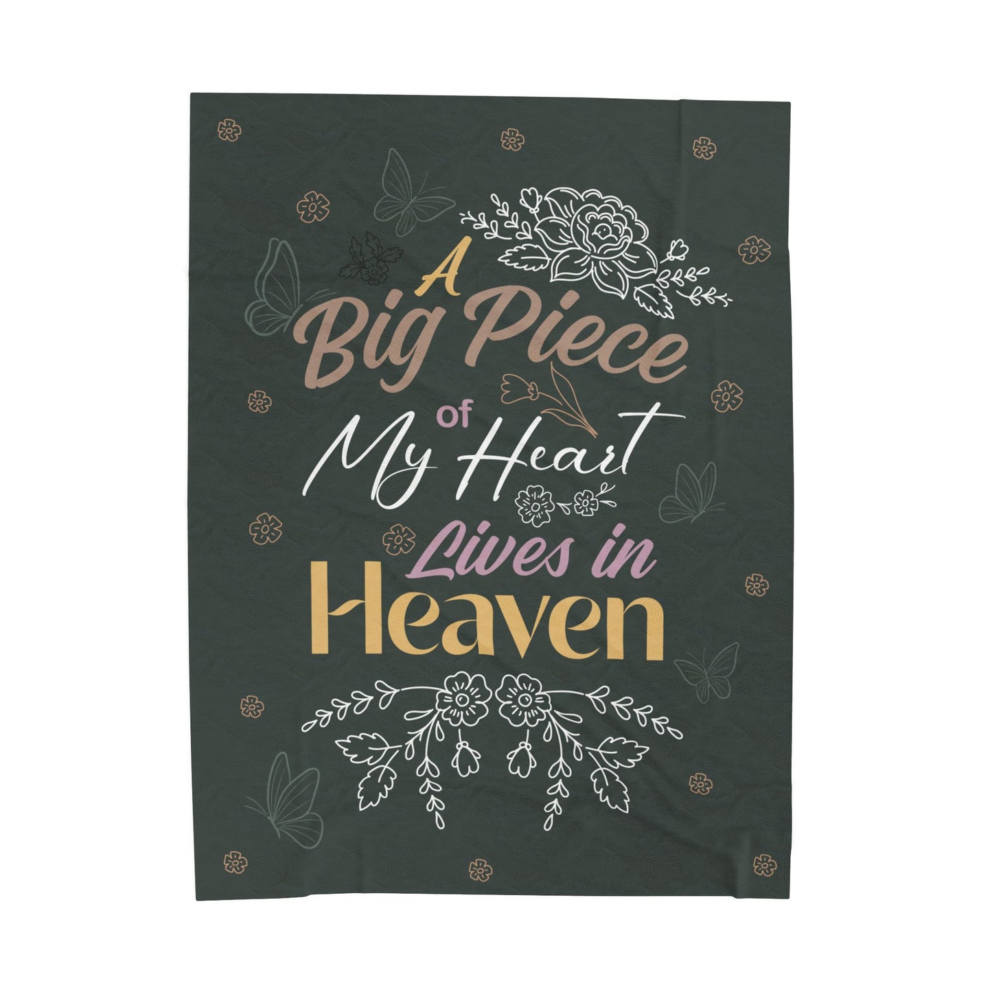 "A Big Piece of My Heart Lives in Heaven"  Blanket