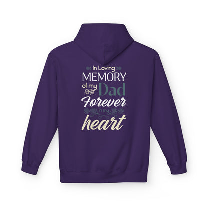 In Loving Memory of My Dad Forever in My Heart Hoodie