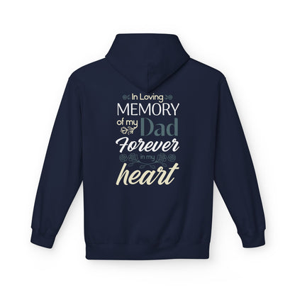 In Loving Memory of My Dad Forever in My Heart Hoodie