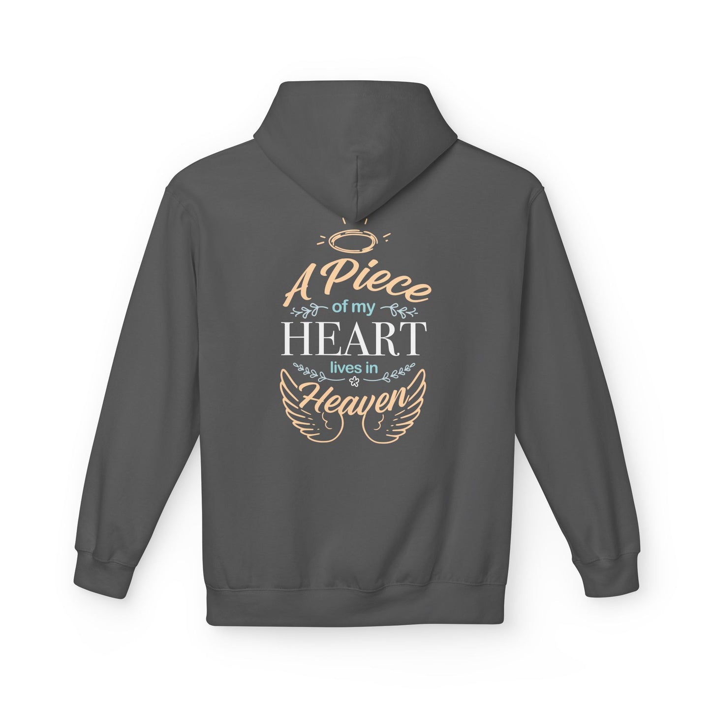 "A Piece of My Heart Lives in Heaven" Hoodie